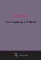 The Psychology Of Belief артикул 6253c.